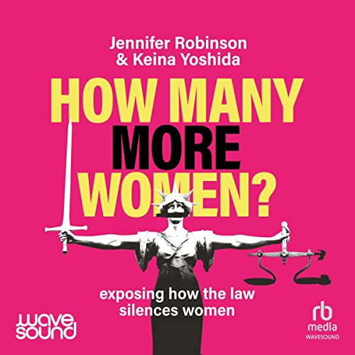 Book cover featuring the title "How Many More Women?" by Jennifer Robinson and Keina Yoshida, with bold graphics.
